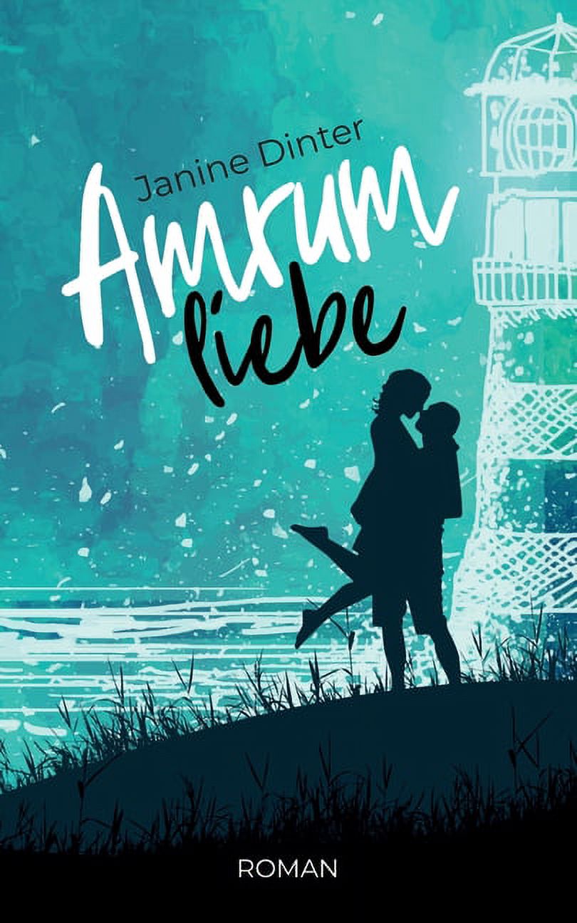 Amrumliebe German Edition Paperback 3750468613 9783750468610 Janine Dinter