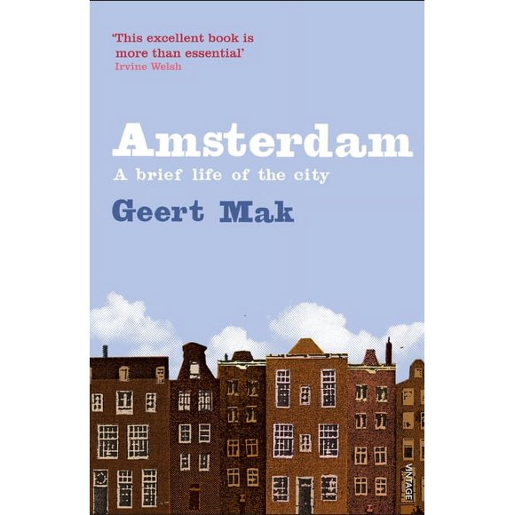 Amsterdam : A Brief Life of the City (Paperback)