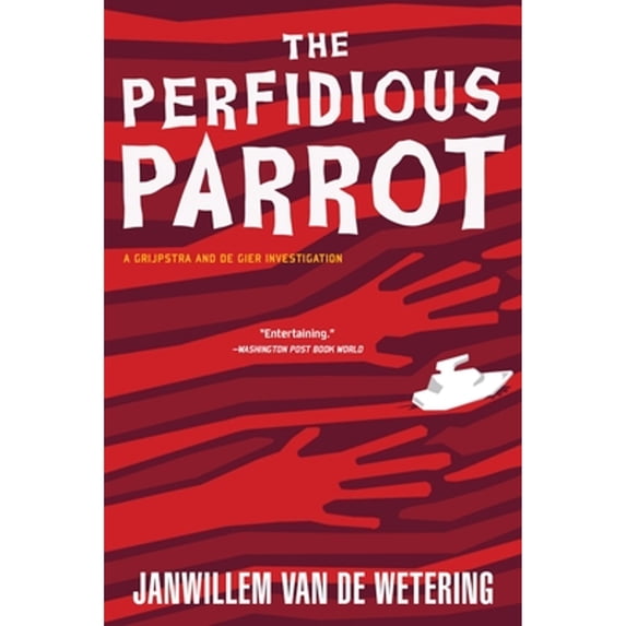 Pre-Owned The Perfidious Parrot (Paperback) 1569471304 9781569471302