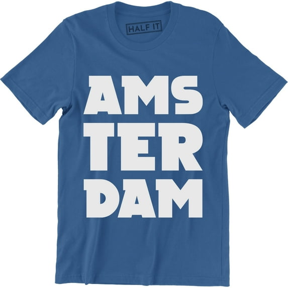 Amsterdam - Holland Netherlands Dutch Nederland Home Town Tee Shirt