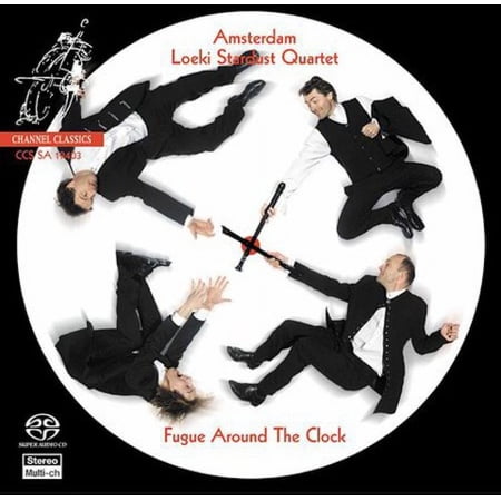 Amsterdam Loeki Stardust Quartet - Fugue Around the Clock - Music & Performance - SACD