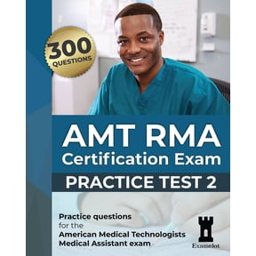 Amt Rma Certification Exam: Practice Tes AMT RMA Certification Exam: Practice Test 2, Book 2, (Paperback)