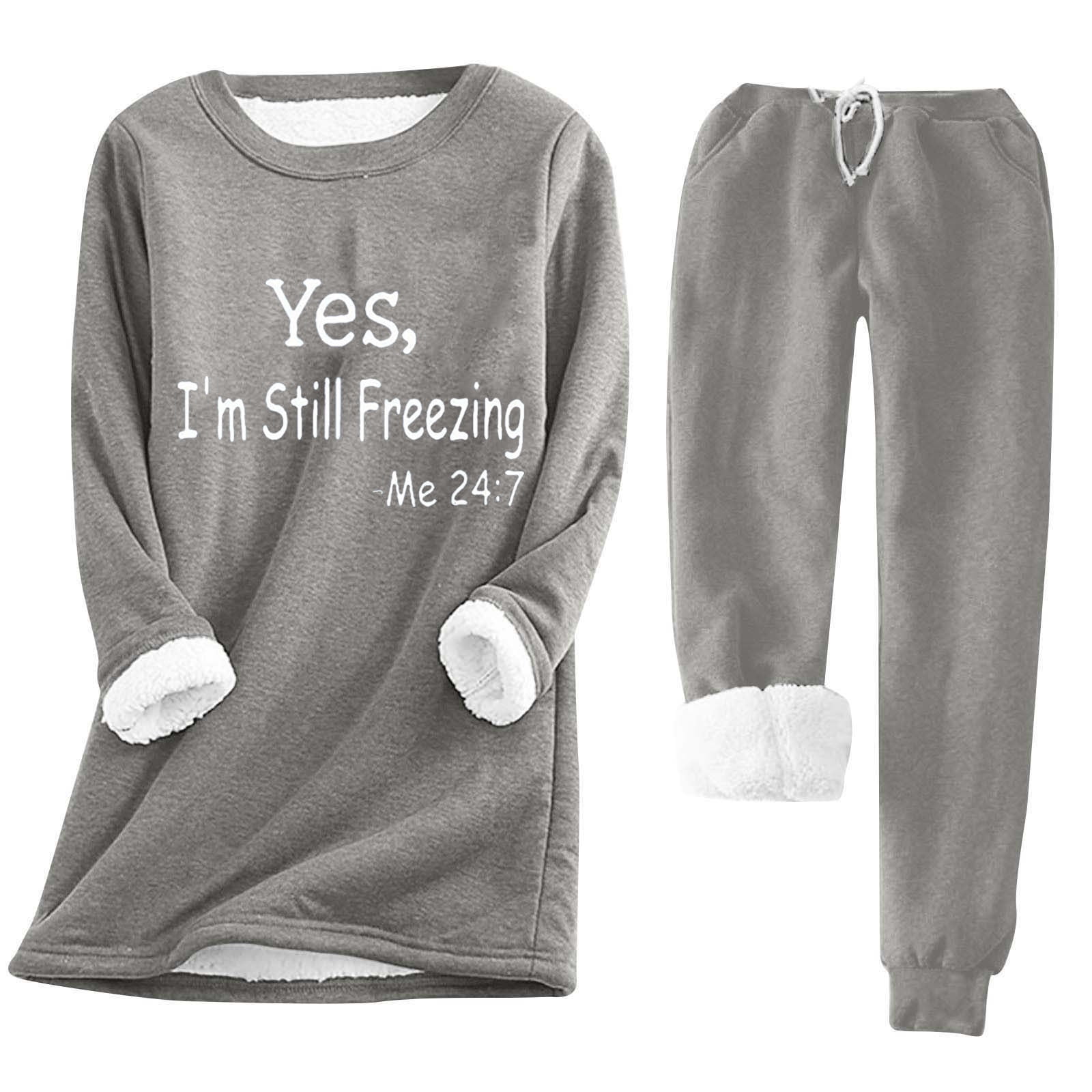 Amtdh Fleece Sweatsuit for Womens YES I m Still Freezing Long Sleeve Warm Fuzzy Sweatshirt and Drawstring Sweatpants Set Women s 2 Piece Thickened