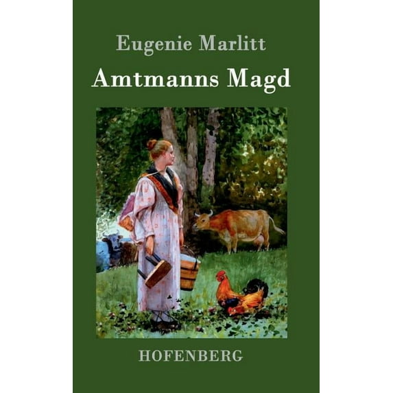 Amtmanns Magd (Hardcover)