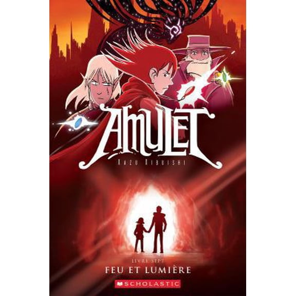 Pre-Owned Amulet: N 7 - Feu Et Lumire (Paperback) 1443154105 9781443154109