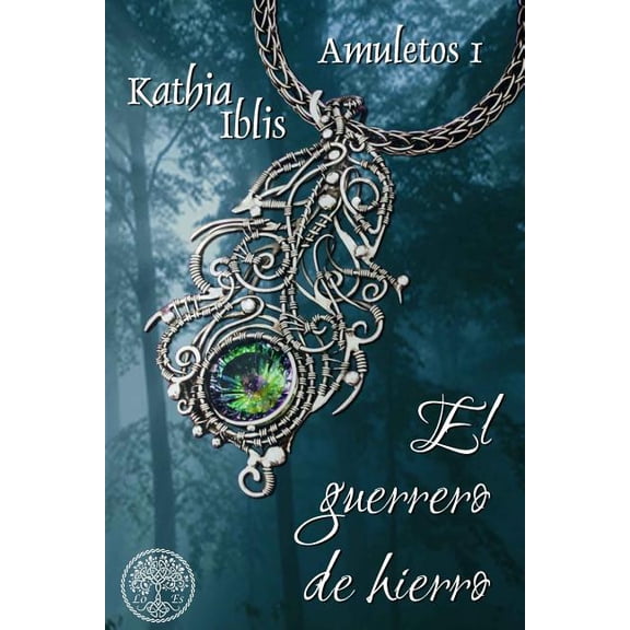 Amuletos: El guerrero de hierro (Paperback)