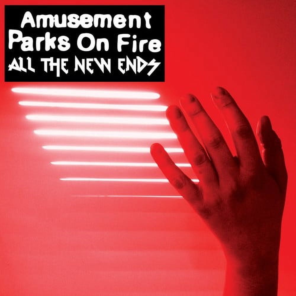 Amusement Parks on Fire - All The New Ends - Rock - CD
