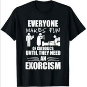 Amusing Catholic Exorcism T-Shirt for a Good Chuckle