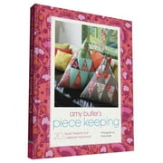 Amy Butler's Piece Keeping: 20 Stylish Projects That Celebrate Patchwork (Hardcover)