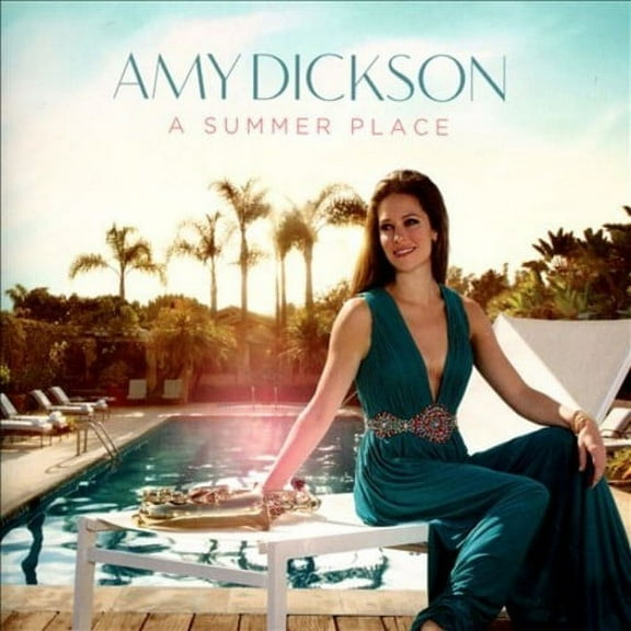 Amy Dickson: A Summer Place