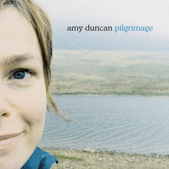 Amy Duncan - Pilgrimage - Music & Performance - CD