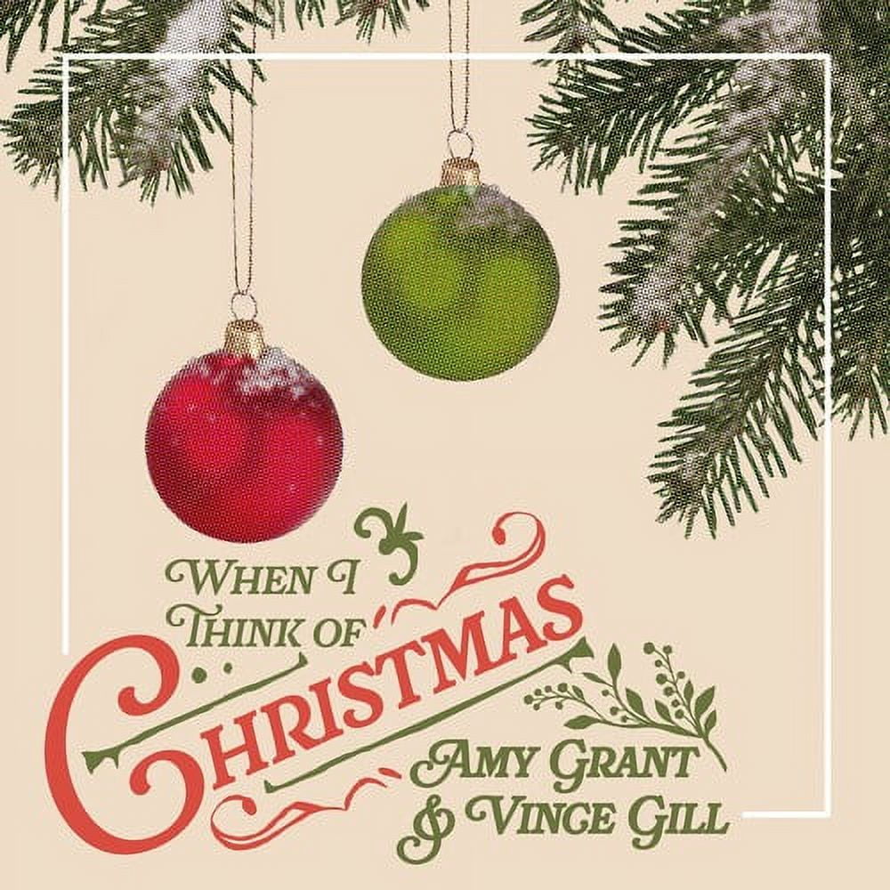 Amy Grant & Vince Gill - When I Think Of Christmas - Music & Performance - CD