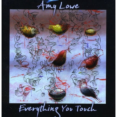 Amy Lowe - Everything You Touch - Music & Performance - CD