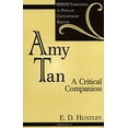 thumbnail image 1 of Pre-Owned Amy Tan: A Critical Companion (Critical Companions to Popular Contemporary Writers) (Hardcover) 0313302073 9780313302077, 1 of 1