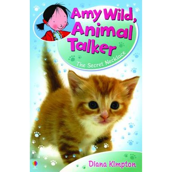 Pre-Owned Amy Wild, Animal Talker: The Secret Necklace (Paperback) 079453144X 9780794531447