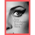 thumbnail image 1 of Pre-Owned Amy Winehouse: Beyond Black (Hardcover) 1419757687 9781419757686, 1 of 1