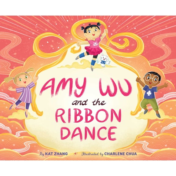 Amy Wu: Amy Wu and the Ribbon Dance (Hardcover)