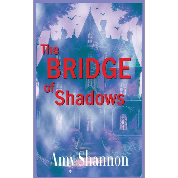 Amy's Short Story Collection The Bridge of Shadows, Book 3, (Paperback)