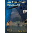 thumbnail image 1 of An Abduction Revelation (Paperback), 1 of 1