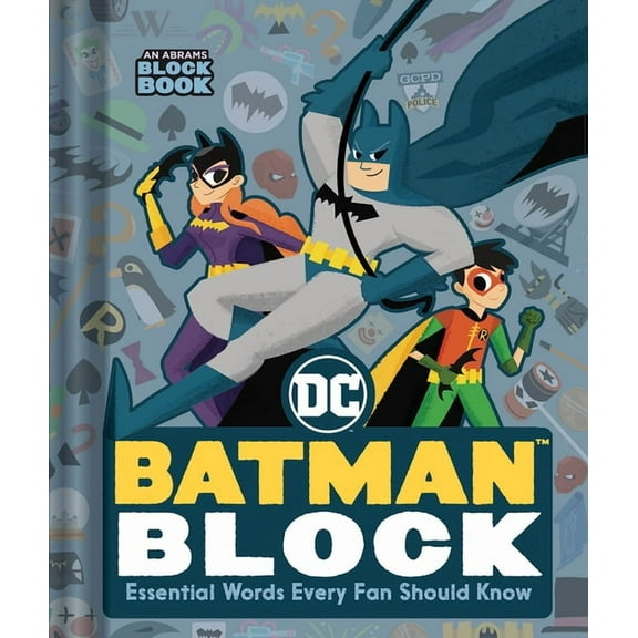 Abrams Block Book Batman Block (an Abrams Block Book): Essential Words Every Fan Should Know, (Board Book)