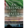 thumbnail image 1 of An Absence of Faith, (Paperback), 1 of 1