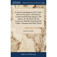 thumbnail image 1 of An Abstract and Judgment of Dr. Clark's (Rector of St. James's) Polemical or Controversial Writings Against I. The Athei, (Hardcover), 1 of 1