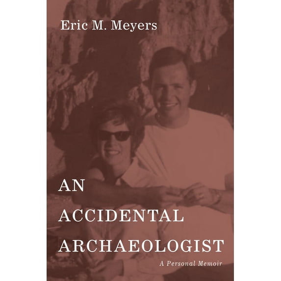 An Accidental Archaeologist (Hardcover)