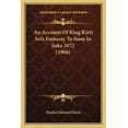 thumbnail image 1 of An Account Of King Kirti Sri's Embassy To Siam In Saka 1672 (1908) (Paperback), 1 of 1