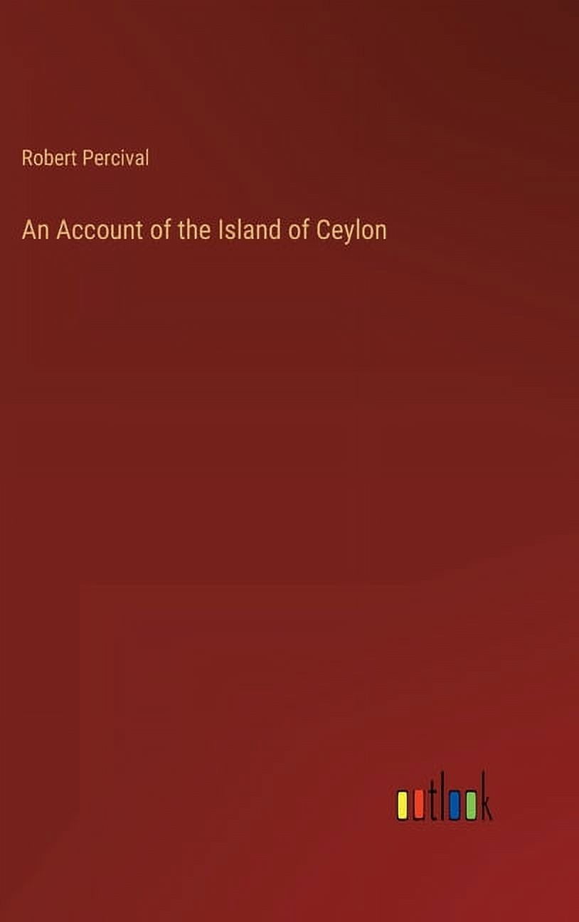 An Account of the Island of Ceylon (Hardcover)