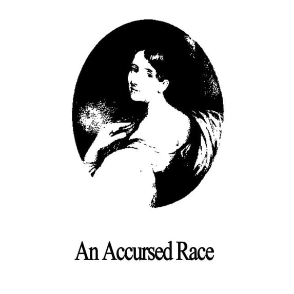 An Accursed Race