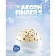 thumbnail image 1 of An Acorn-Finder's Adventures : A Food Guide through the Eras (Paperback), 1 of 1