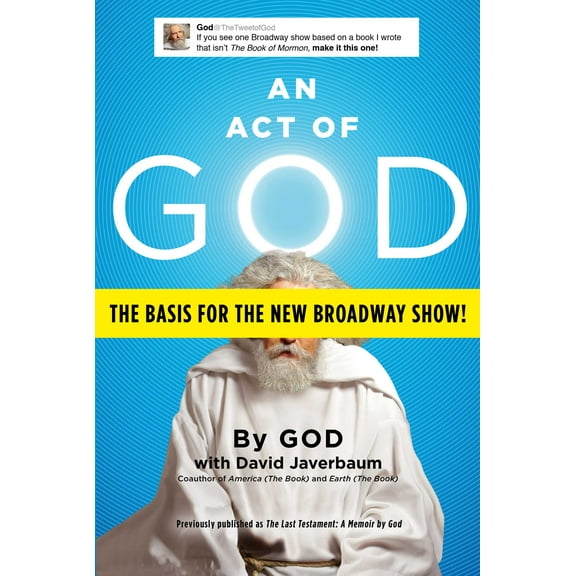 Pre-Owned An Act of God: Previously Published as The Last Testament: A Memoir by God (Paperback) 1501122177 9781501122170