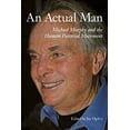 thumbnail image 1 of Pre-Owned An Actual Man : Michael Murphy and the Human Potential Movement (Paperback) 9780981994574, 1 of 1