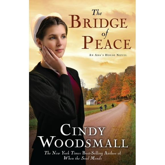 An Ada's House Novel: The Bridge of Peace : Book 2 in the Ada's House Amish Romance Series (Series #2) (Paperback)