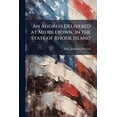 thumbnail image 1 of An Address Delivered at Middletown, in the State of Rhode Island (Paperback), 1 of 1