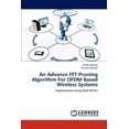 thumbnail image 1 of An Advance FFT Pruning Algorithm For OFDM Based Wireless Systems (Paperback), 1 of 1