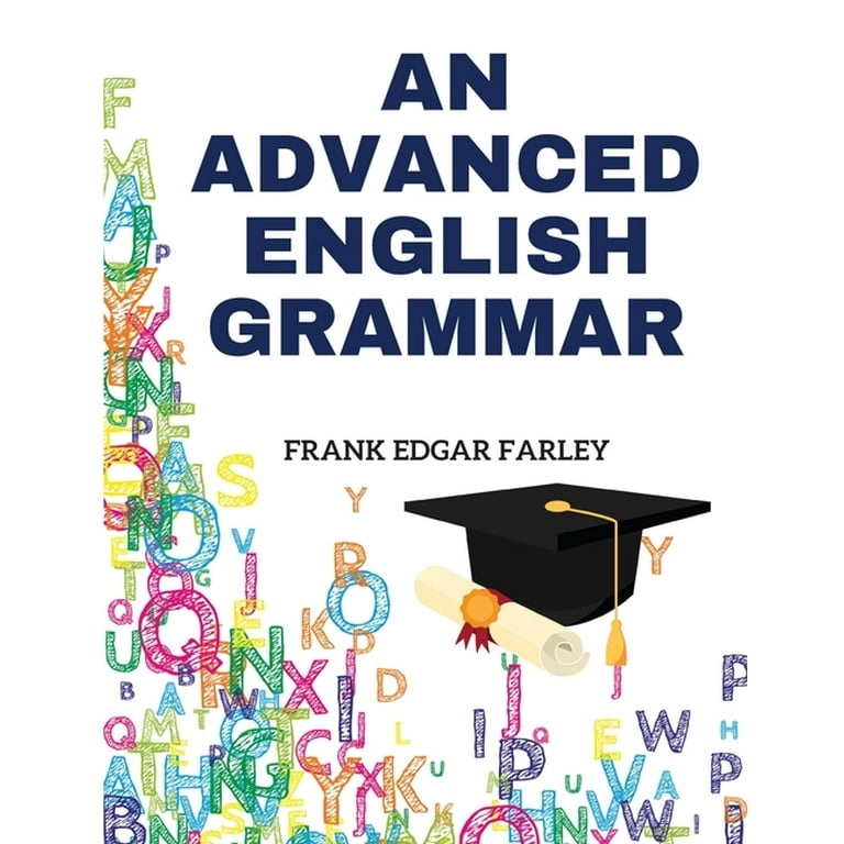 An Advanced English Grammar (Paperback) - Walmart.com