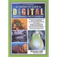 thumbnail image 1 of Pre-Owned An Advanced Guide to Digital Underwater Photography 9781876381080 Used, 1 of 1