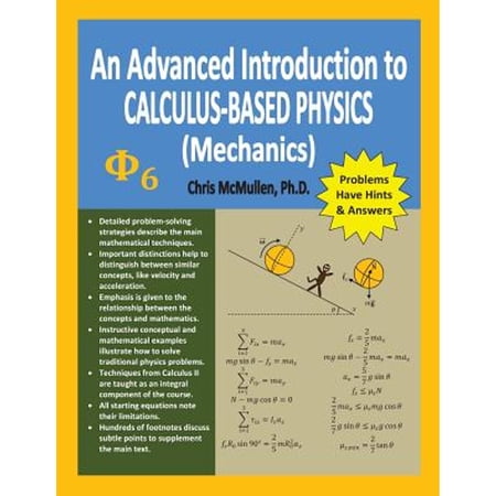 Pre-Owned An Advanced Introduction to Calculus-Based Physics (Mechanics) 9781463644086 1463644086 Paperback