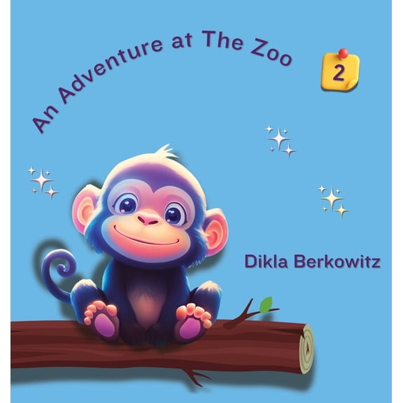 An Adventure at the Zoo An Adventure at The Zoo - 2, Book 2, (Hardcover)