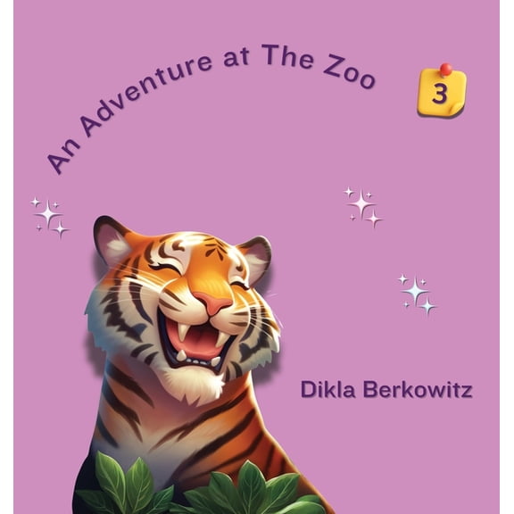 An Adventure at the Zoo An Adventure at The Zoo - 3, Book 3, (Hardcover)
