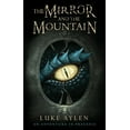 thumbnail image 1 of An Adventure in Presadia The Mirror and the Mountain: An Adventure in Presadia, Book 1, (Paperback), 1 of 1