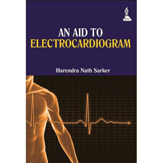 An Aid to Electrocardiogram - Sarker, Hn