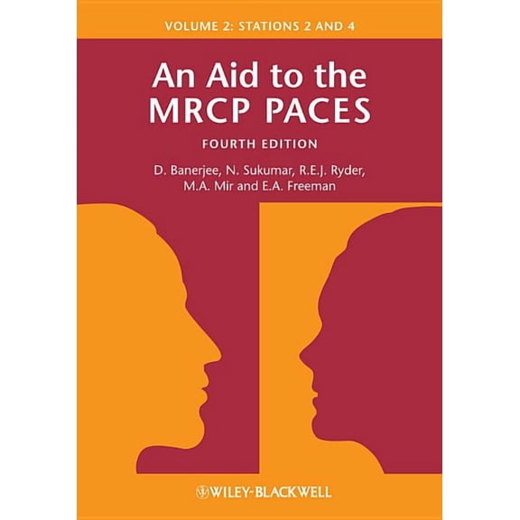 An Aid to the MRCP PACES, Volume 2: Stations 2 and 4, (Paperback)