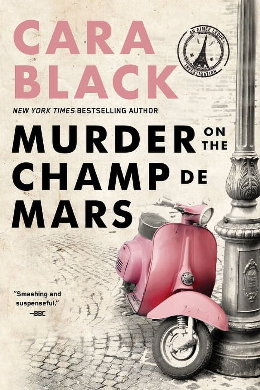 An Aimée Leduc Investigation: Murder on the Champ de Mars (Series #15 ...
