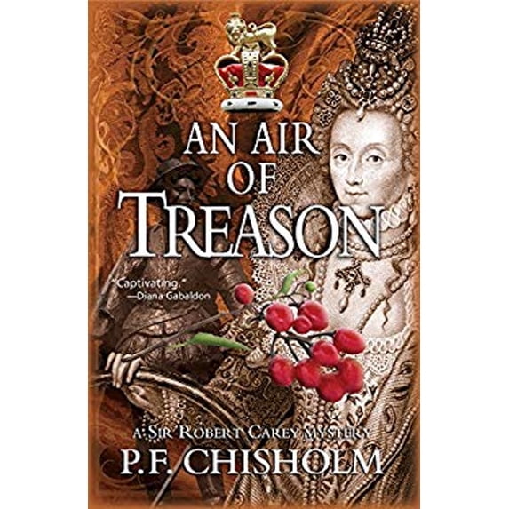 Pre-Owned An Air of Treason : A Sir Robert Carey Mystery (Paperback) 9781464202223