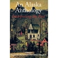 thumbnail image 1 of Pre-Owned An Alaska Anthology: Interpreting the Past (Paperback) 0295974958 9780295974958, 1 of 1
