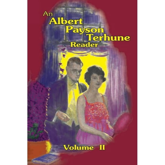 An Albert Payson Terhune Reader Vol. II