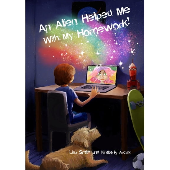 An Alien Helped Me with My Homework, (Paperback)