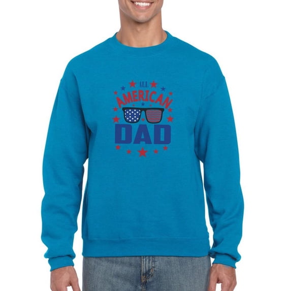 An All American Dad Sweatshirt Men -Image by Shutterstock, Male x-Large